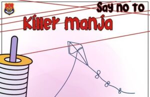 ਆਓ ਸੁਰੱਖਿਅਤ ਵਿਕਲਪਾਂ ਤੇ ਜ਼ਿੰਮੇਦਾਰੀ ਨਾਲ਼ ਪਤੰਗ ਉਡਾਈਏ ਅਤੇ ਜੀਵਨ ਦੀ ਡੋਰ ਨੂੰ ਸਾਂਭ ਕੇ ਰੱਖੀਏ !